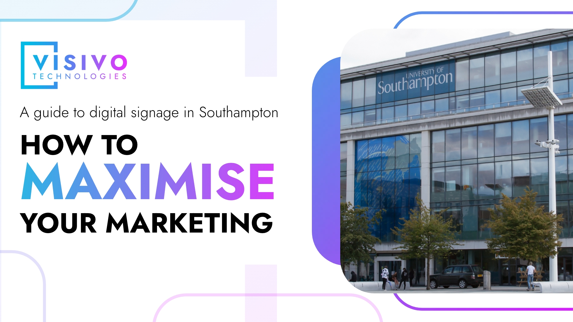 How to maximise your marketing with an image of a Southampton shopping mall front